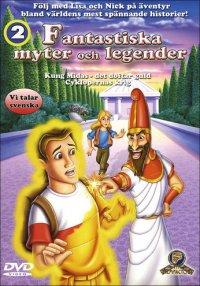 Fantastiska myter och legender 2 Kung Midas det doftar guld (dvd